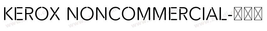 Kerox NonCommercial字体转换